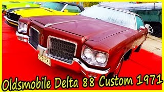 Oldsmobile Delta 88 Custom 1971 Обзор и История. Американские Автомобили 70-х годов
