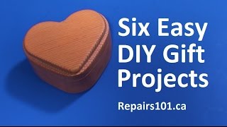 How to make Six Easy DIY Gift Projects - Woodshop Edition