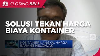 Solusi Tekan Biaya Kontainer, Ini Saran Pengusaha Logistik
