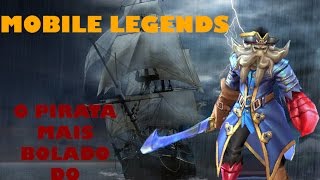BANE=O PIRATA MAIS BOLADA DO JOGUINHO{Mobile Legends}