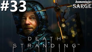Zagrajmy w Death Stranding PL odc. 33 - Wojenna psychoza