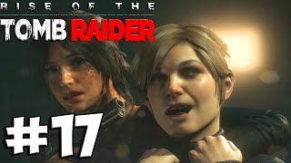 Rise of the Tomb Raider - Прохождение #17 - Опять Экшен и Анна