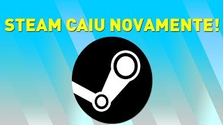 (já voltou) STEAM ACABOU DE CAIR NOVAMENTE! - A loja está fora do ar.