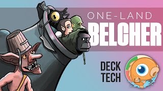 Instant Deck Tech: One-Land Belcher (Legacy)