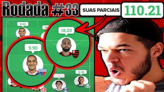 A MITADA COM 110 PONTOS VEIO?!?! DICAS RODADA #33 - CARTOLA 2019 ?
