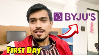 My first Day At Byju's