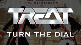 Treat - Turn The Dial - (Lyrics) Bonus Track (Japanese Release)
