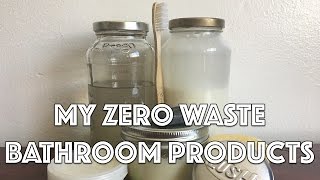 My Zero Waste Bathroom Products