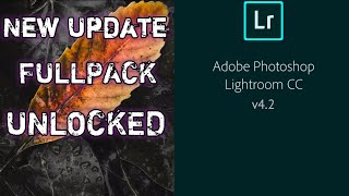 NEW UPDATE!!! Lightroom Mobile CC v4.2 Premium | FULLPACK UNLOCKED v4.2 | 2019