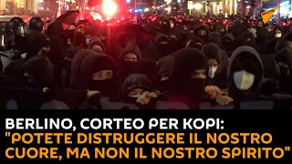 Berlino, corteo per Kopi: "potete distruggere il nostro cuore, ma non il nostro spirito"