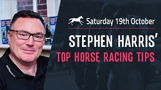 Stephen Harris’ top horse racing tips for Saturday 19th October
