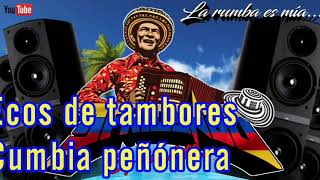Eco de tambores (baila Rosita) ?? cumbia peñonera ⭐⭐⭐(limpia)
