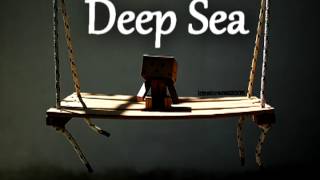 Deep Sea - Binz, Thanh Nguyễn