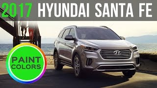 2017 Hyundai Santa Fe Paint Colors
