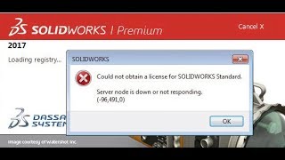 how to solve could not obtain a license for solidworks standard error