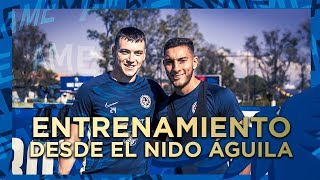 Entrenamiento 11 de Febrero desde el Nido | Club América