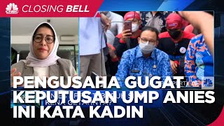 Pengusaha Gugat Keputusan UMP Anies? Ini Kata Kadin DKI Jakarta