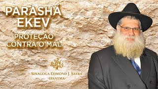 Parashá Ekev - Sinagoga de Ipanema (12-08-2017)