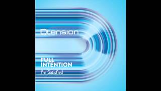 Full Intention - I'm Satisfied (Full Intention Dub)