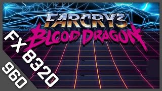 GTX 960 | FX-8320 Far Cry 3: Blood Dragon (1080p60FPS)