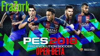 PES 2018 Open Beta: PROVIAMOLO #HandsOn