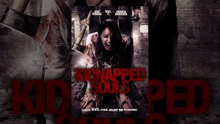 Full Free Horror/Thriller - "Kidnapped Souls" - Free Wednesday Movie