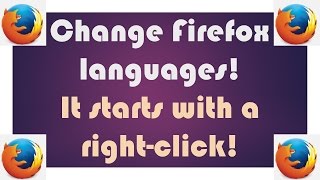 How to change Firefox language and spellchecker the easy way: start with a right-click! Tutorial