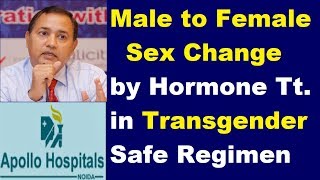 Male to Female Sex Change Hormone Therapy for Transgender Treatment & Surgery