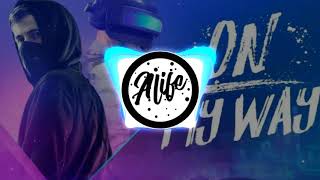 On My Way - Alan Walker, FullBass [PUBG~Trap Remix]