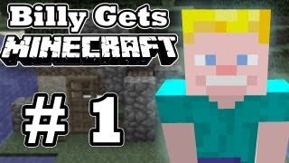 Billy Gets Minecraft  - Part 1: Billy Goes Logging