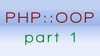 PHP OOP Tutorial - Part 1