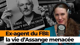 «Ce qui arrive à Assange envoie un message à tous les autres journalistes», selon un ex-agent du FBI