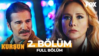 Kurşun 2. Bölüm