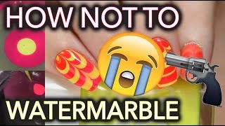 How NOT to do Watermarble nails