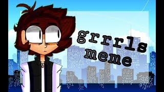 GRRRLS meme(Знакомьтесь Боб)