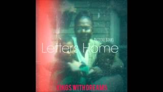 Antoine Banks - Letters Home (Prod. By Nova)