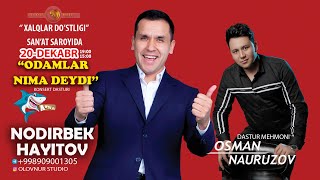 Nodirbek Hayitov va Osman Navruzov - Odamlar nima deydi?