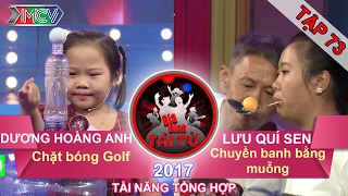 GIA ĐÌNH TÀI TỬ | Tập 73 FULL | Chặt bóng Golf | Chuyền banh bằng muỗng | 170217