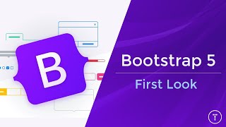 Bootstrap 5 - First Look