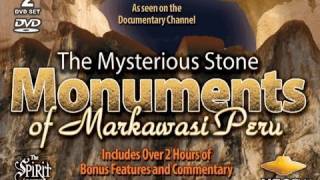 The Mysterious Stone Monuments of MARKAWASI PERU - FEATURE