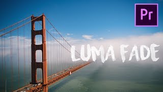 Luma fade Transition + FREE PRESET // Premiere Pro CC