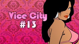 GTA Vice City - Azgın Karılar - Bölüm 13