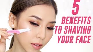 5 Benefits to Shaving Your Face | TINA YONG
