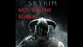TESV Skyrim Mod Nasıl Yüklenir Anlatımlı.(2015)