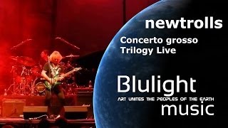 NEW TROLLS - CONCERTO GROSSO TRILOGY LIVE