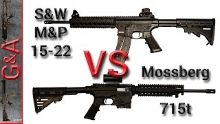 S&W M&P 15-22 vs Mossberg 715t 22lr