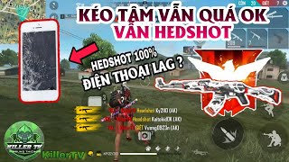 Free Fire | Cân 4 Dễ Dàng Với Aka Bấp Chấp Điện Thoại Giật Lag | Killer TV
