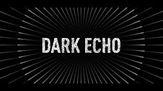 Обман (Dark Echo)