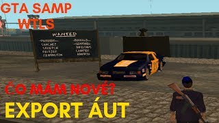 GTA SAMP - WTLS | EXPORT ÁUT + NOVÉ ZMENY | CZ/SK