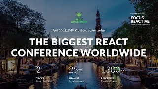React Amsterdam 2019 - General Track